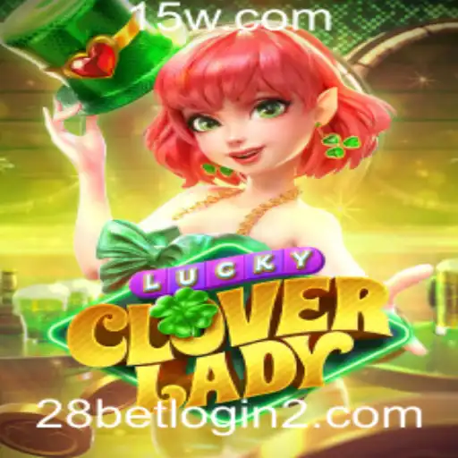 Explore o Fascinante Mundo de LuckyCloverLady no 28bet Login App
